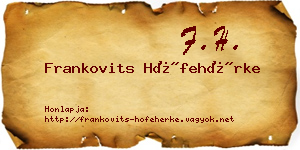 Frankovits Hófehérke névjegykártya